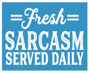 Fresh Sarcasm STENCIL