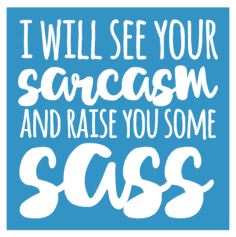 See your Sarcasm STENCIL