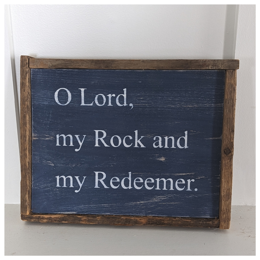 "My Rock My Redeemer" Sign