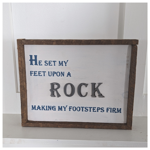 "Feet on a Rock" Sign