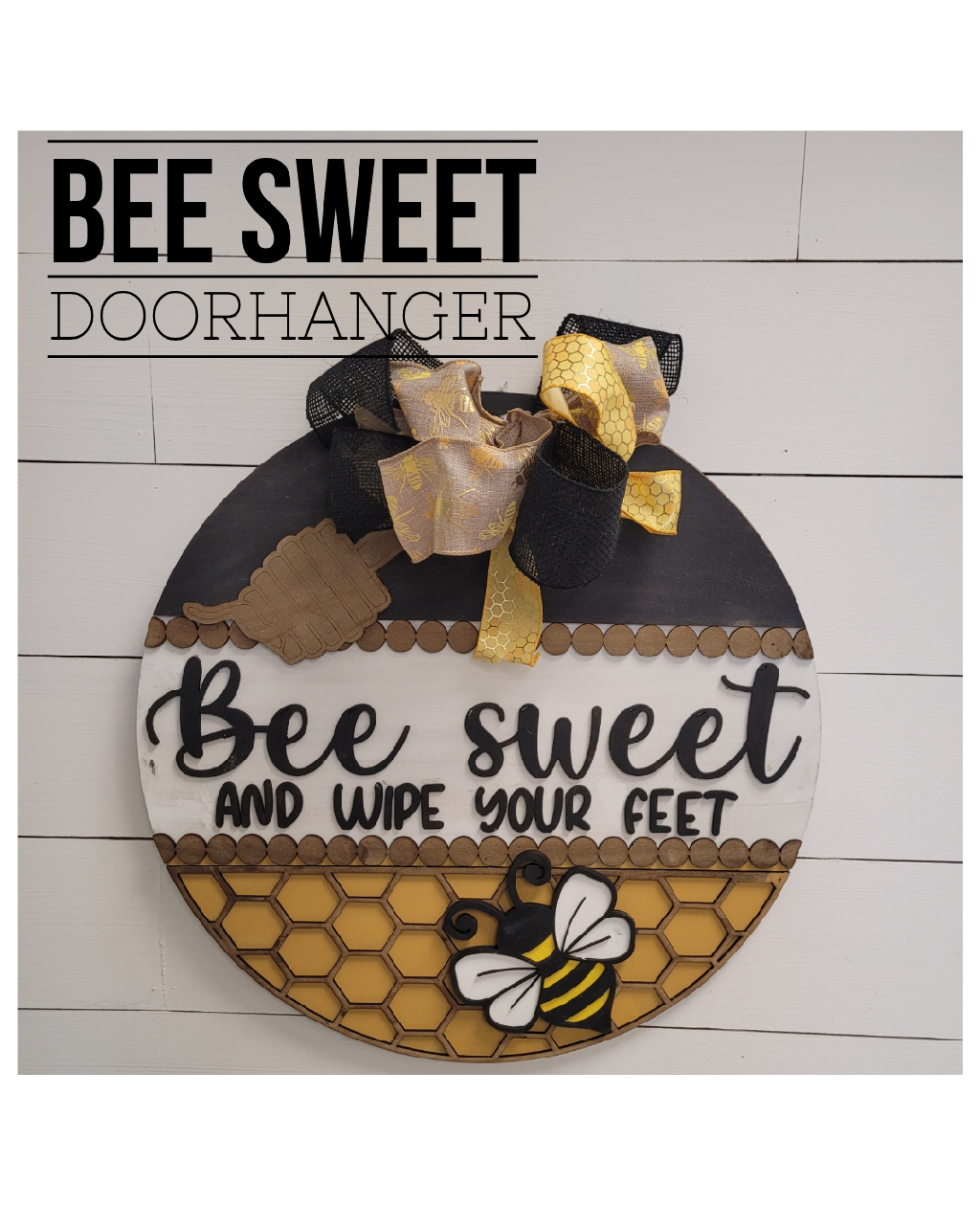 Bee Sweet wipe your feet Doorhanger