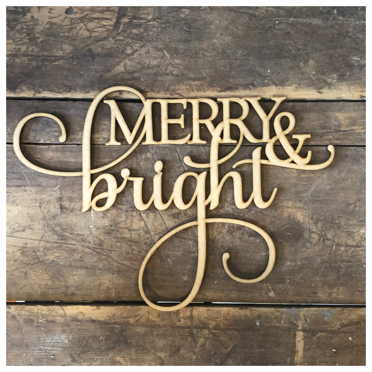 MERRY & bright Laser Cut Out